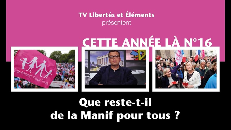 Cette anne e la n 16 : Que reste t il de la Manif pour
