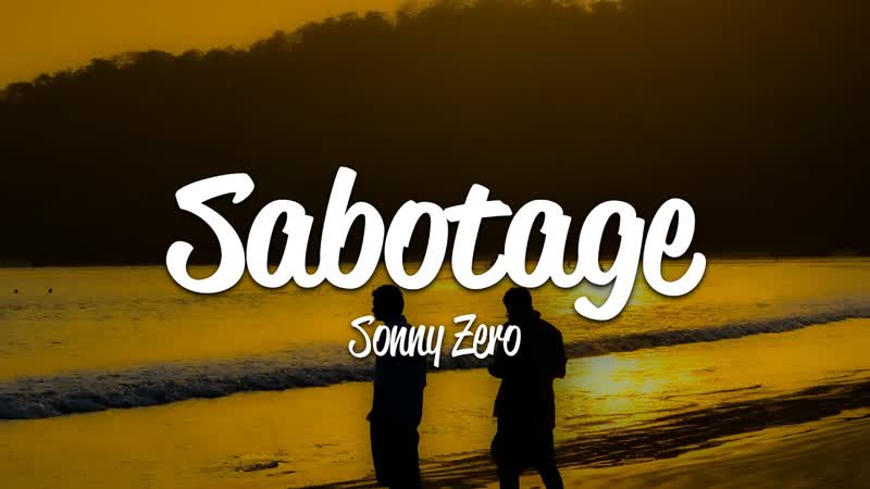 Sonny Zero Sabotage (