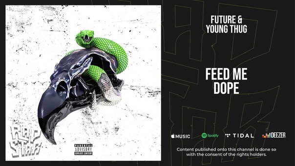 Future Feed Me Dope ( Super