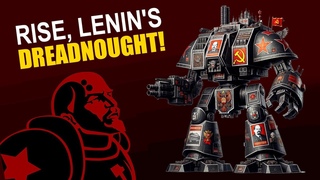 Lenin's Dreadnought! Song about Warhammer 40k