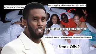 ACCUSATIONS CHOQUANTES CONTRE DIDDY :  UNE ENQUTE DRANGEANTE ACTE D'ACCUSATION SCELL