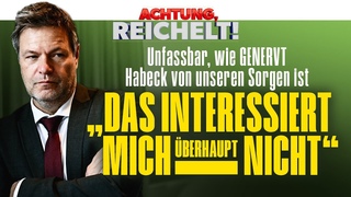 Habeck nur noch genervt von unseren Sorgen: Das interessiert mich berhaupt nicht
