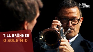 “O SOLE MIO“ | Till Brönner | Frankfurt Radio Big Band | Trumpet | Jazz