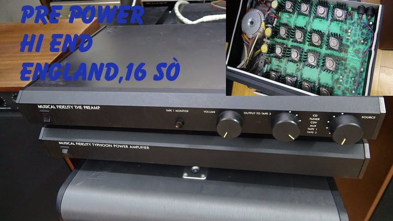 Mới về bộ Pre Power Hi end ENGLAND MUSICAL FIDELITY TYPHOON VÀ