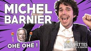 Michel Barnier (ohé ohé) - Les Goguettes (en trio mais à quatre)
