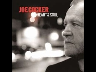Joe Cocker - Heart & Soul. 2004.