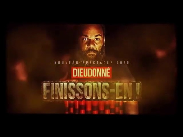 Finissons en dieudonne nouveau spectacle complet
