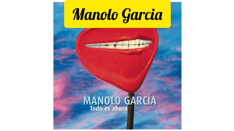 Manolo Garcia, arrastre la