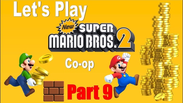 Lets Play New Super Mario Bros 2 Part 9 + Nintendo 3 DS XL + Multiplayer Co op With