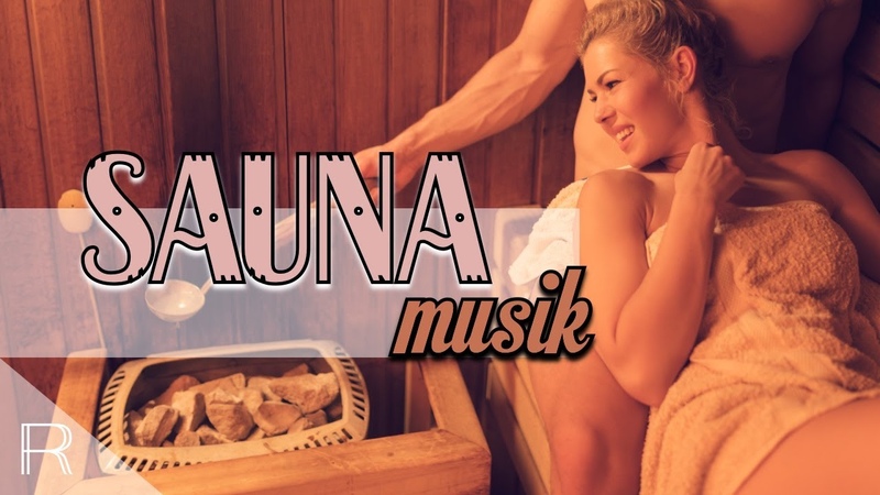 SAUNA MUSIK SUMMER 2022, Sauna Music Relaxing Sauna Music, Music for Spa, Massage Music