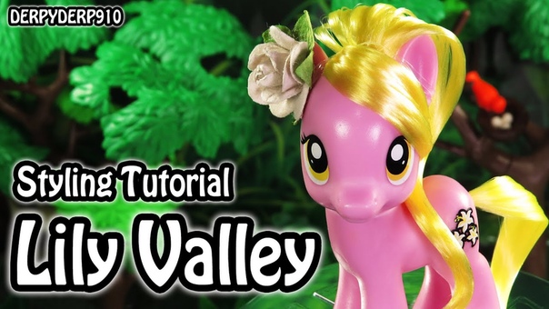 My Little Pony: Lily Valley Hair Styling Tutorial How To ( Flower Pony Mania ) MLP Toy