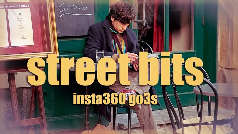 Street bits with Insta360