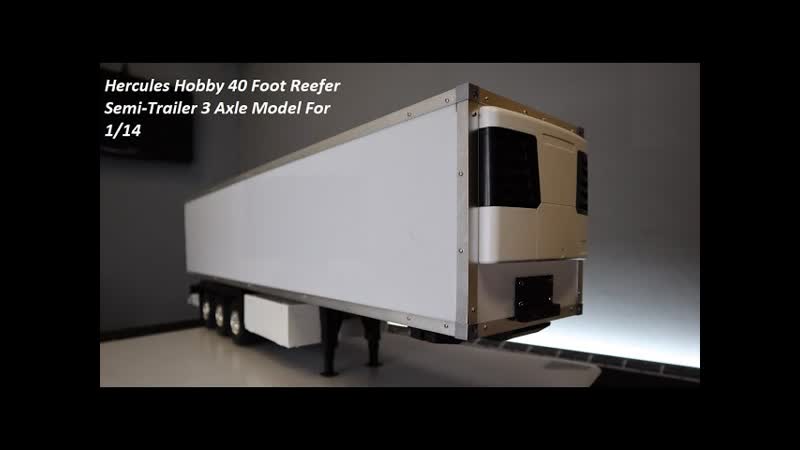 Огромный Рефрижератор для Tamiya Hobby 40 Foot Reef Semi Trailer 3 Axle Model For 1,
