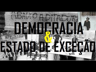 DEMOCRACIA E ESTADO DE EXCEÇÃO (Palestra, 2016) | Aula 57