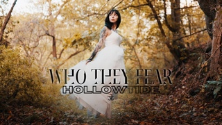 Who They Fear - Hollowtide (Official Music Video) | BVTV Music