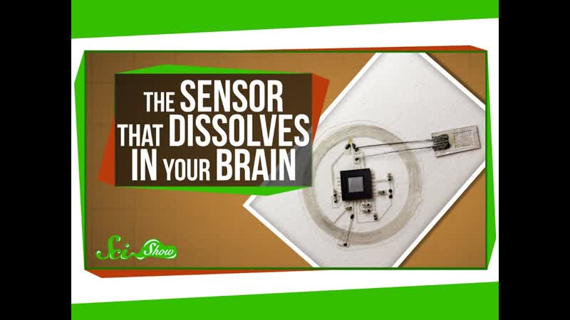 The Sensor That Dissolves in Your