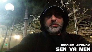 Ibrohim Jiyanov - Sen va men