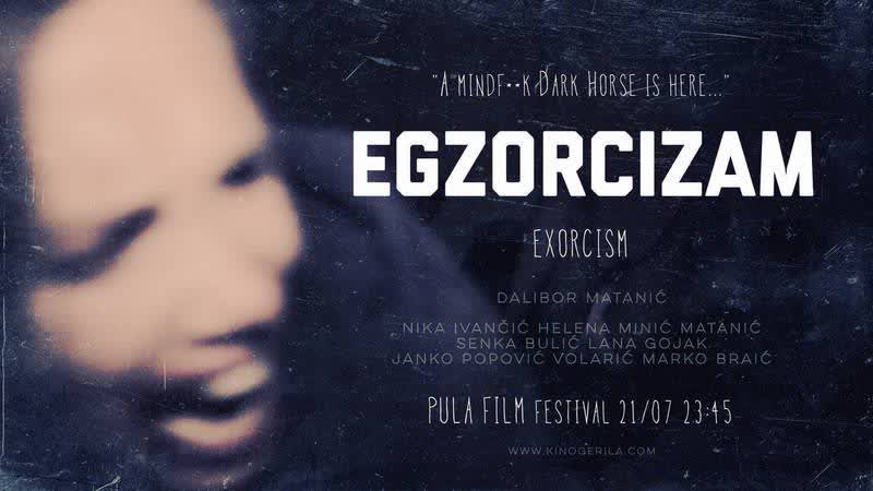 Экзорцизм, Egzorcizam (2017, Хорватия,