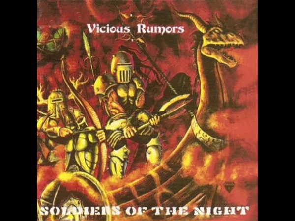 Vicious Rumors Soldiers Of The Night ( FULL ALBUM)