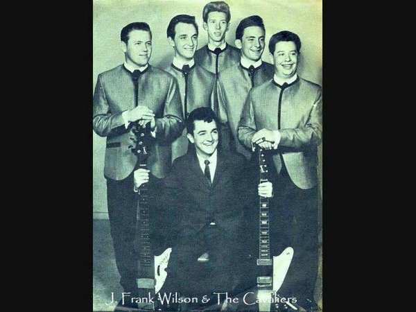 Last Kiss J. Frank Wilson The Cavaliers