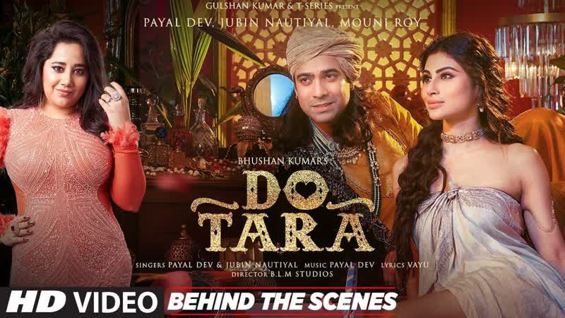 Behind The Scenes: Dotara, Jubin Nautiyal, Mouni Roy, Payal Dev, BLM Studios, Bhushan