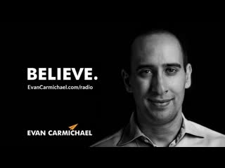 Evan Carmichael Radio Show -  Episode #30