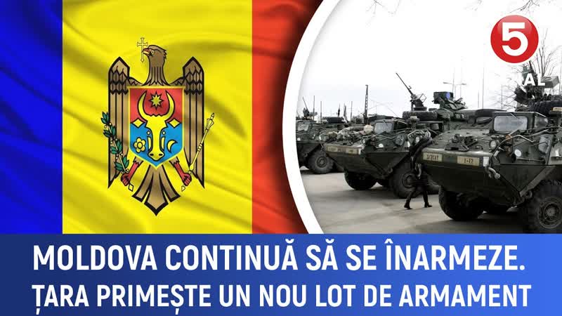 Moldova continuă să se înarmeze. Țara primește un nou lot de