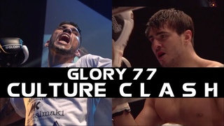 GLORY 77 | Culture Clash | PPV Only