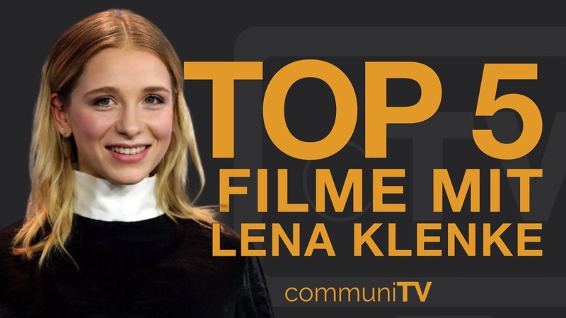 Top 5 Lena Klenke Filme, communi TV