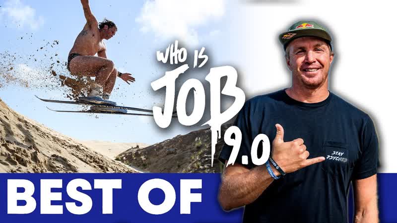 Best Of Who is JOB: All the Wipeouts and Surf