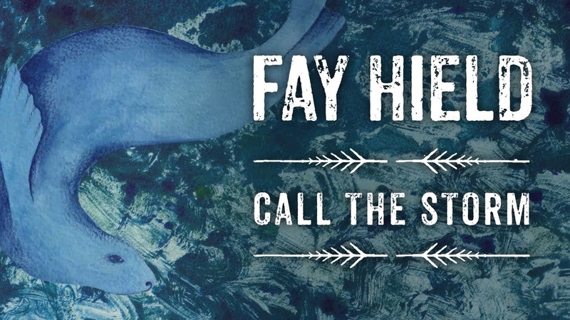 Fay Hield Call The Storm official