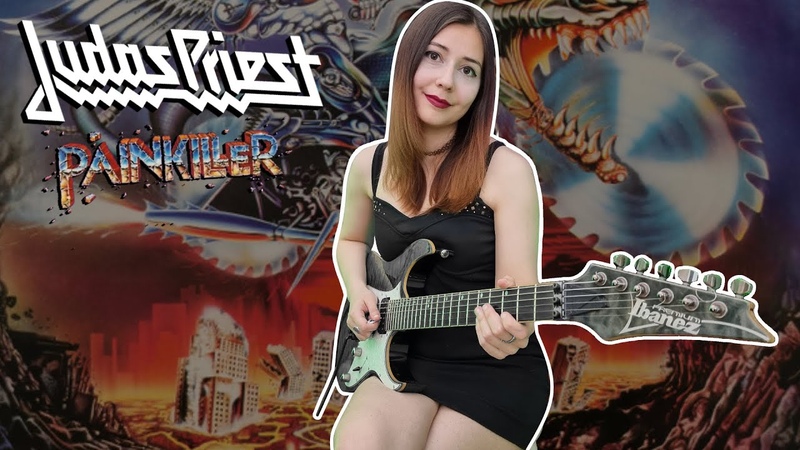 Judas Priest Painkiller Guitar Cover Xvive u4 l Juliana Wilson