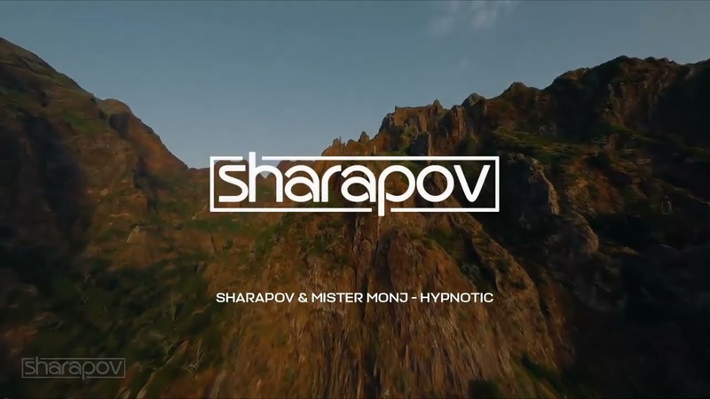 Sharapov, Mister Monj Hypnotic ( Private Deep