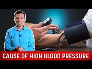 Real Cause Of High Blood Pressure (Hypertension)  Dr. Berg